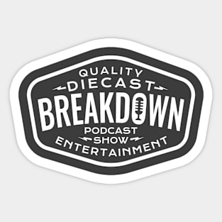 Diecast Breakdown - Quality Entertainment Patch (White on Asphalt) Sticker